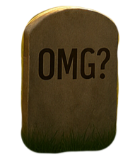 Tombstone engraved with "OMG?" against black background